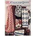 Collector Quilts and How to Make Them